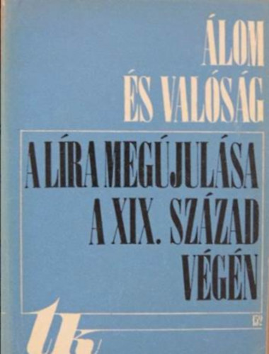 Vajda Jnos - lom s Valsg - A lra megjulsa a XIX. szzad vgn