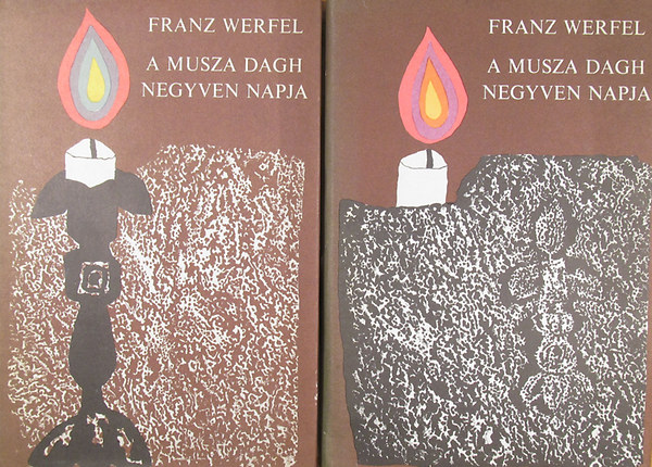 Franz Werfel - A Musza Dagh negyven napja I-II.