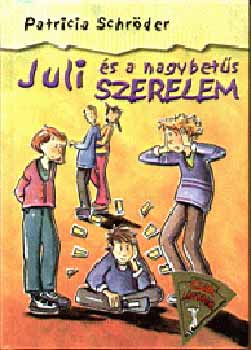 Patricia Schr�der - Juli �s a nagybet�s szerelem