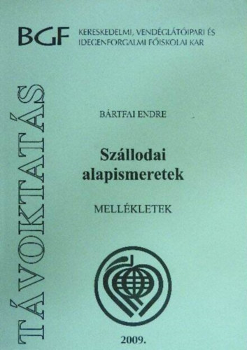 Bártfai Endre - Szállodai alapismeretek mellékletek