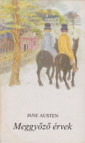 Jane Austen - Meggy�z� �rvek