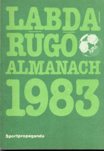 Hoffer J�zsef  (szerk.) - Labdar�g� Almanach - 1983
