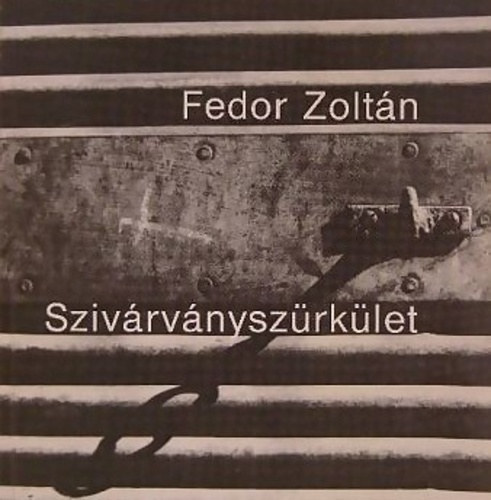 Fedor Zoltn - Szivrvnyszrklet