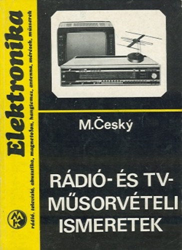 M. Cesky - Rdi- s TV- msorvteli ismeretek