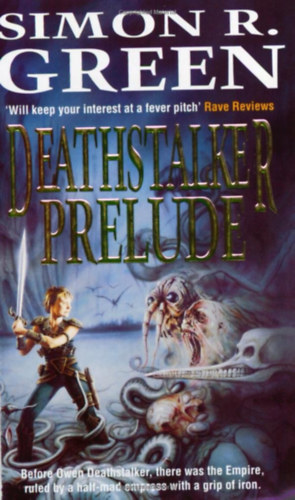 Simon R. Green - Deathstalker Prelude