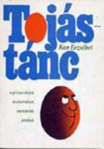 Kun Erzs�bet - Toj�st�nc (rejtv�nycikkek, kv�zk�rd�sek, anekdot�k, j�t�kok)