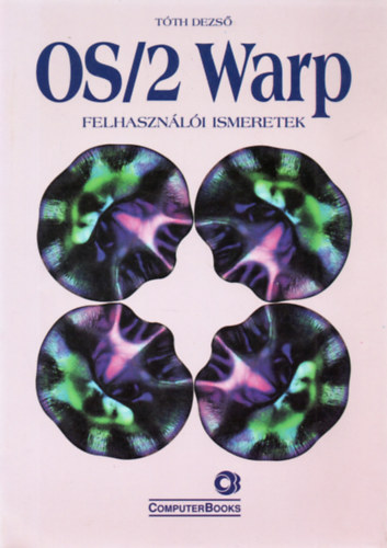 Tth Dezs - OS/2 Warp- felhasznli ismeretek