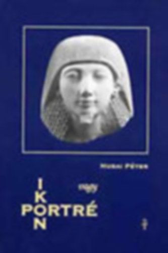 Hubai P�ter - Ikon vagy portr� - Posztamarna f�rfifej a Sz�pm�v�szeti M�zeumban