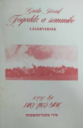 Gr�da J�zsef - fog�dzz a semmibe