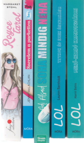 Jenny McLachlan, Adi Alsaid, Lauren Barnholdt, Marni Bates Margaret Stohl - 5 db. romantikus reg�ny: Royce tarol + Szerelem a parketten + Soha mindig n�ha + Titkok �s exek �jszak�ja + Men�-riad� Kambodzs�ban