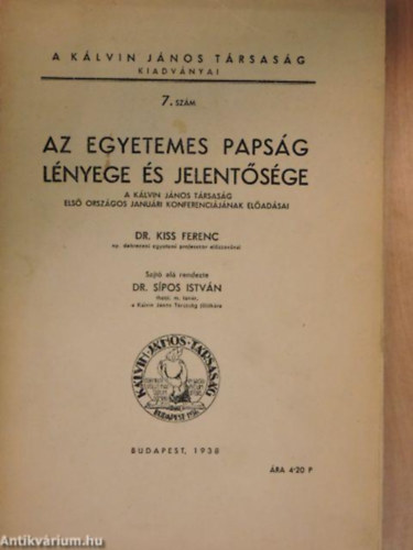 Az egyetemes paps�g l�nyege �s jelent�s�ge