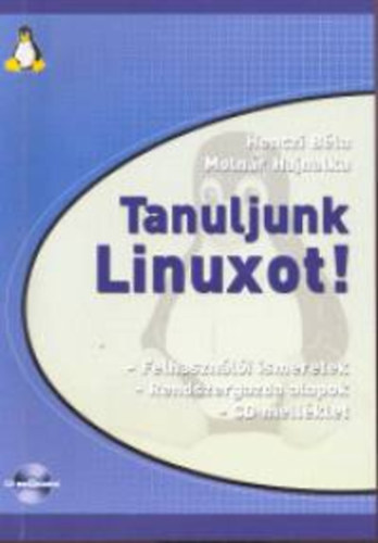 Henczi Bla; Molnr Hajnalka - Tanuljunk Linuxot!