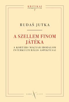 Rudas Jutka - A szellem finom jtka