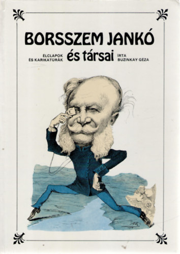 Buzinkay Gza - Borsszem Jank s trsai