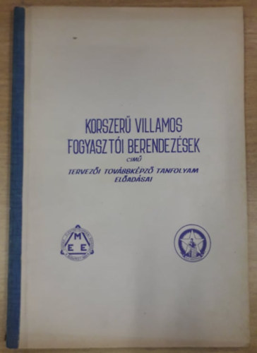 "Korszer villamos fogyaszti berendezse" cm tervezi tovbbkpz tanfolyam eladsai