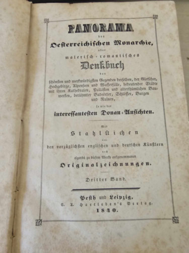 Panorama der Österreichischen Monarchie, oder malerisch-romantisches Denkbuch der... (Panoráma az Osztrák Monarchiáról)