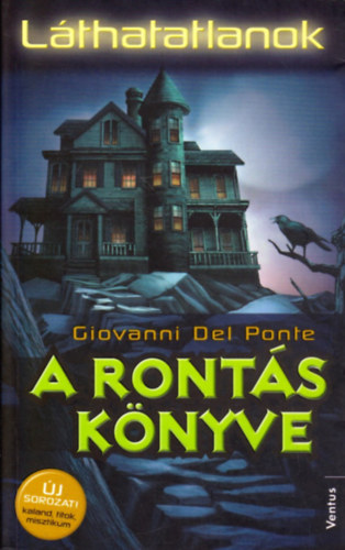Giovanni Del Ponte - A rontás könyve