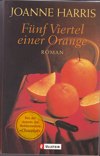 Joanne Harris - Fnf Viertel einer Orange