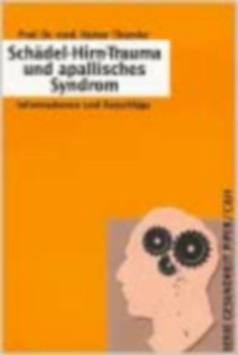 Prof. Dr. med. Reiner Th�mler - Sch�del-Hirn-Trauma und apallisches Syndrom