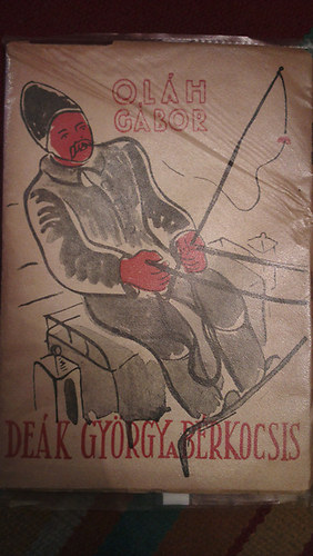 Ol�h G�bor - De�k Gy�rgy, a b�rkocsis