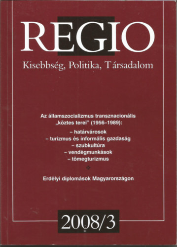 Regio- Kisebbsg, Politika, Trsadalom 2008/3