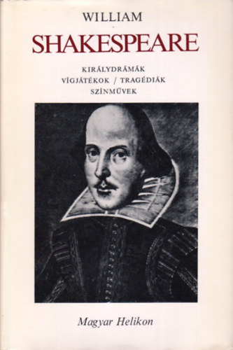 William Shakespeare - Királydrámák, vígjátékok, tragédiák, színművek II. Vígjátékok
