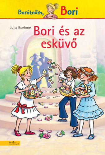 Julia Boehme - Bori s az eskv