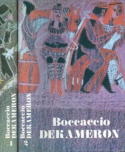 Giovanni Boccaccio - Dekameron I-II.