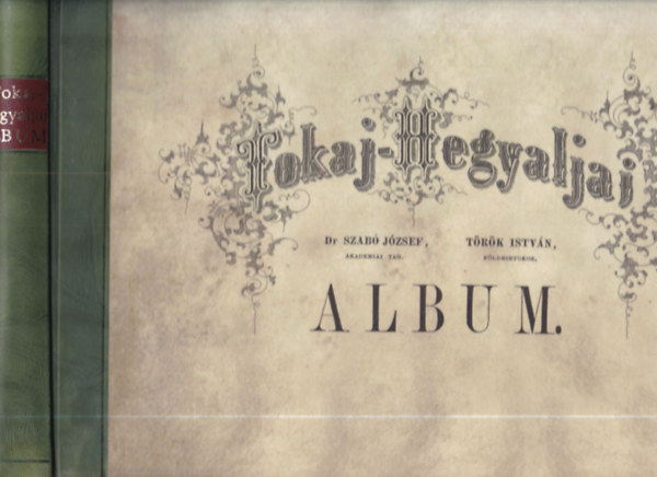 Tokaj-Hegyaljai album (hasonm�s kiad�s, sz�nes t�rk�pmell�klettel)- sz�mozott