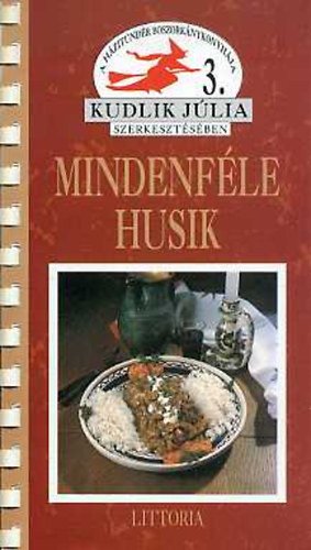 Kudlik Jlia - Mindenfle husik