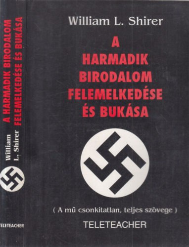 William L. Shirer - A Harmadik Birodalom felemelkedse s buksa