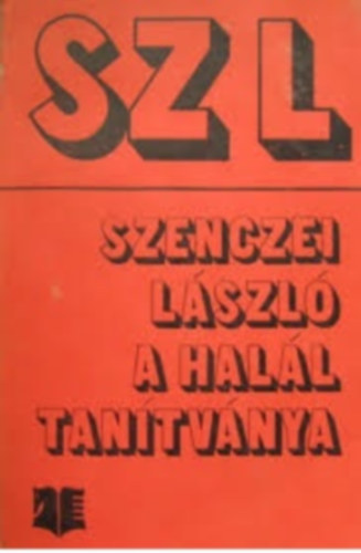 Szenczei Lszl - A hall s tantvnya