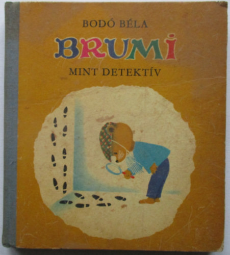 Bod� B�la - Brumi mint detekt�v