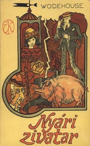 Pelham Grenville Wodehouse - Ny�ri zivatar