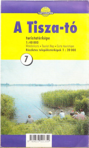 A Tisza-tó turistatérképe 1:40 000 (Részletes településtérképekkel 1:20 000)