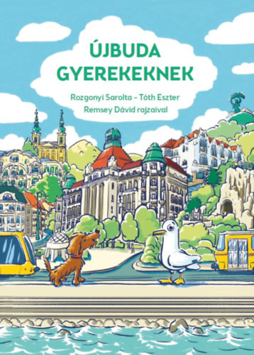 T�th Eszter Rozgonyi Sarolta - �jbuda gyerekeknek