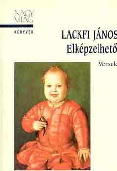 Lackfi J�nos - Elk�pzelhet�