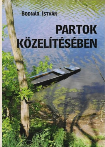 Bodn�r Istv�n - Programaj�nl�  Partok k�zel�t�s�ben