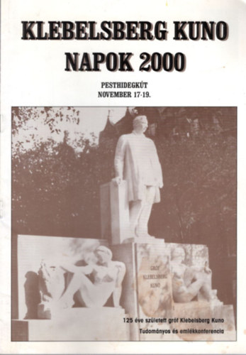 Klebelsberg Kuno Napok 2000 - Pesthidegk�t november 17-19.