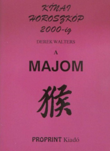Derek Walters - A Majom (Knai horoszkp 2000-ig)