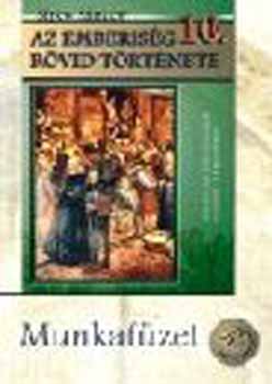 Sipos Sndor - Az emberisg rvid trtnete 10. Munkafzet