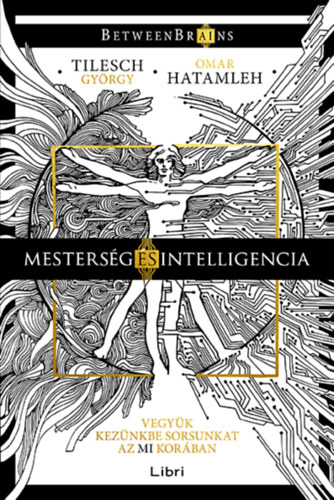 Omar Hatamleh Tilesch Gyrgy - Mestersg s intelligencia