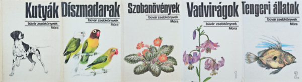Horánszky András Dr., Sulyok Mária Varga Emma, Pénzes-Gémes, Vargha-Muray, Patay-Balogh - 5 db Búvár zsebkönyv: Vadvirágok 1. + Szobanövények + Tengeri állatok 2. + Díszmadarak + Kutyák