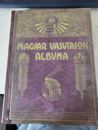 Tormay C�cile, R�kosi Jen� Szederk�nyi Anna - Magyar Vasutasok albuma 1927