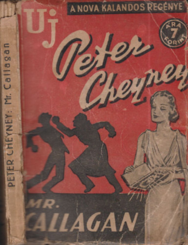 Peter Cheyney - Mr. Callagan (Nova Kalandos Regnye)
