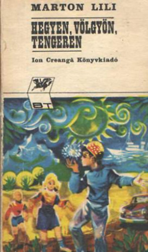 Marton Lili - Hegyen, völgyön, tengeren