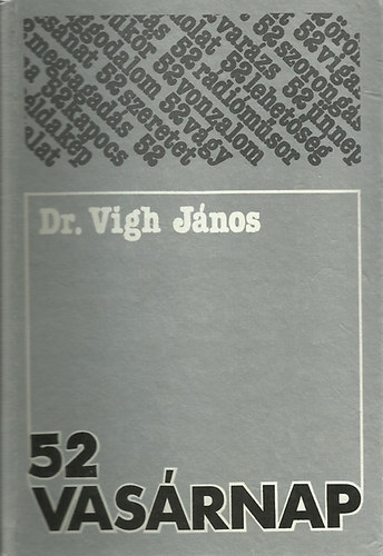 Dr. Vgh Jnos - 52 vasrnap
