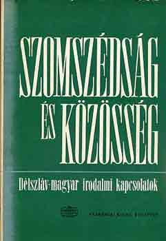 Vujicsics D. Szoj�n - Szomsz�ds�g �s k�z�ss�g \(d�lszl�v-magyar irodalmi kapcsolatok)