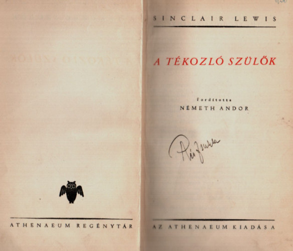 Sinclair Lewis - A tékozló szülők