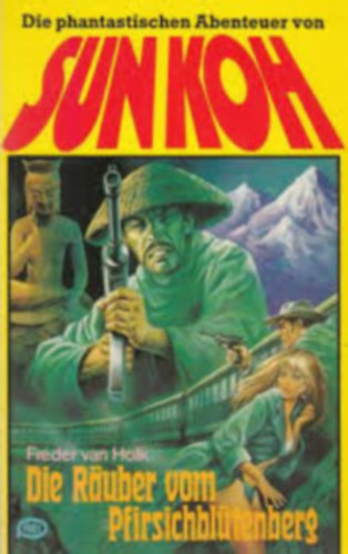 Freder van Holk - Die Räuber vom Pfirsichblütenberg